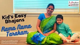 Rama Nama Tarakam | Easy Bhajans for kids | Bhakthi songs | Kid’s bhajans | Southern Sankirtan