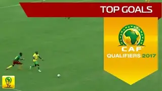 Top Goals in Day 3 | Africa Cup of Nations Qualifiers 2017