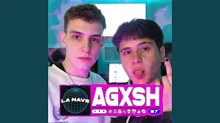 Agxsh - la Nave #7