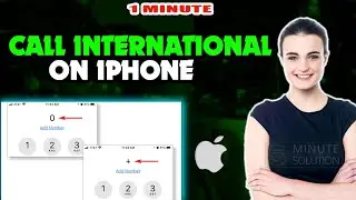 How to call international on iphone 2024 (Quick & Easy)