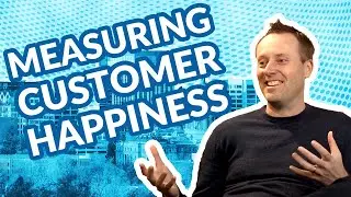 How Do You Measure Customer Happiness?
