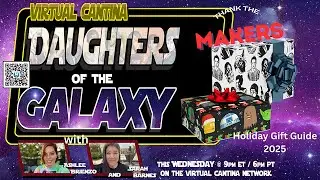Daughters of the Galaxy : Thank the Makers -- Holiday Gift Guide 2025