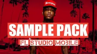 Fl Studio Mobile Sample Pack 🔥🔥🔥