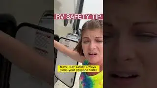 Travel day safety #rvtips #rvlife #rvfamily #shorts #trending #rvsafety #rv #fulltimerv #propane