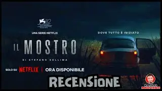 RECENSIONE: IL MOSTRO