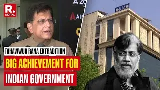 Piyush Goyal On 26/11 Mumbai Terror Attacks Accused Tahawwur Rana Extradition