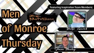 Men of Monroe Thursday - Join the “Perfect Match” duo of Walter and Shawn tonite!!!