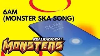 6am (Monsters Ska Song)