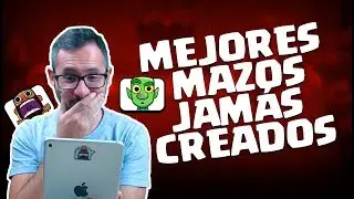 &iexcl;LOS MEJORES MAZOS JAM&Aacute;S CREADOS! De la TV Royale | Malcaide Clash Royale