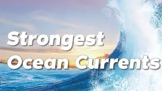How fast are the strongest ocean currents?