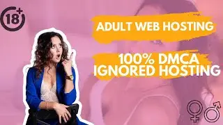 Best Adult Web Hosting Provider 2025 | (100% DMCA Ignored Hosting) | Offshore Hosting for Freedom
