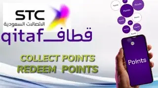 How to Collect and Redeem Stc Qitaf Points