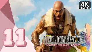 FINAL FANTASY XII: THE ZODIAC AGE Gameplay Walkthrough Part 11 FULL GAME [4K 60FPS] - No Commentary