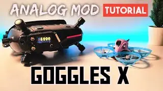 Goggles X Analog MOD (Tutorial)