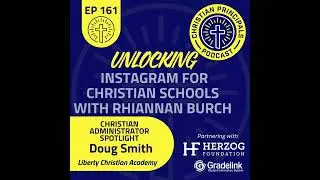 161 - Unlocking Instagram for Christian Schools with Rhiannan Burch #instagram #socialmedia