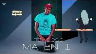 ten boss _ mapenzi (music video)