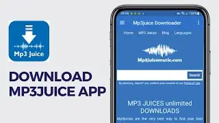 How to Download Mp3Juice App 2025 (iOS/Android)
