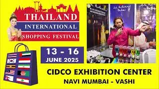 Thailand International Shopping Festival 13-16 June-25 @ Cidco Exhibition Center Navi Mumbai Vashi