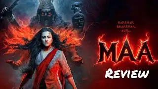 Maa (2025) Review &ndash; Kajol ka Shakti Roop 🔥 Emotional + Horror dhamaka! #Kajol #MaaReview
