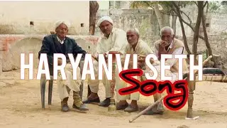 Haryanvi seth -Rap song 