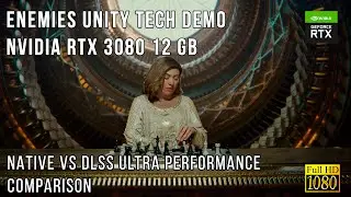RTX 3080 Unity Enemies Full HD Native vs DLSS Ultra Performance Comparison