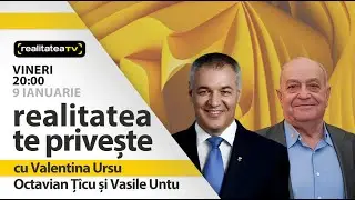 Vasile Untu, fost deputat și Octavian Țîcu, istoric - invitați la „Realitatea te privește”