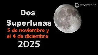 Las Superlunas en Luna Llena de 2025