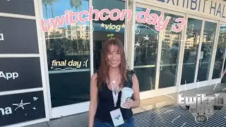 ⟡ twitchcon 2025 ⟡ final day 3 vlog