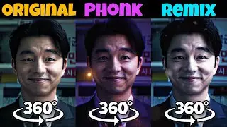 2 Phun Hon Original vs Phonk vs Remix | 360&ordm; VR