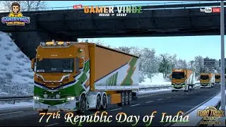 🔴LIVE🔴@gamervindz 🚛 INDIAN GROUP 🚛77th Republic Day of India 🚛 EURO TRUCK SIMULATOR 2🚛