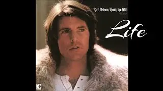 Rick Nelson - Life (A Tribute To Rick)