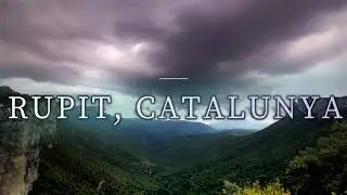 CINEMATIC HIKING VIDEO ( RUPIT, CATALUNYA, SPAIN )