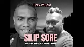 Silip Sore_ MUDDY FROG FT BTEX CREW (BTEX MUSIC 2K26)