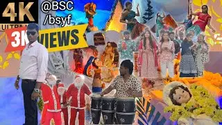 ☆BSC☆/Christmas-celebration'24 #bsc/#blessedsacramentchruch/@mr_rai_05/#bsyf