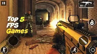 Top 5 Best First Person Shooter (FPS) Games of 2017 for iOS & Android