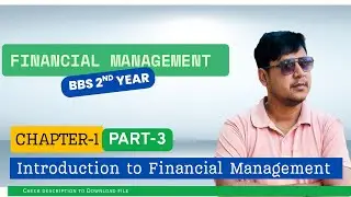 BBS 2nd Year Chapter 1 Financial Goals: Profit Maximization & Wealth Maximization | TU Solution