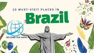10 Best Places to Visit in Brazil | Culture, Food & Dance Travel Guide 2025