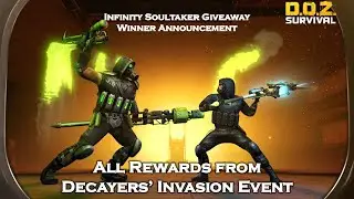 All Rewards from Decayer&rsquo;s Invasion Event (Giveaway Winner Announcement )- Dawn of Zombies: Survival