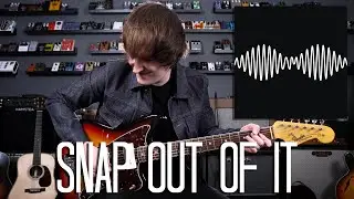 Snap Out Of It - Arctic Monkeys Cover