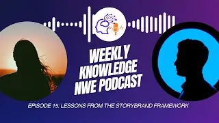 Crafting Clear Brand Messages: Lessons from the Story Brand Framework