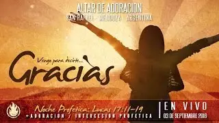Vengo A Decirte Gracias || Adoracion e Intercesión