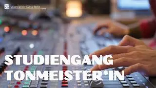 Der Studiengang Tonmeister*in im Portr&auml;t