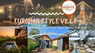 Europian Styled Private Pool Villa Near Thane Mumbai