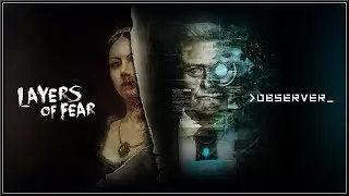 LAYERS OF FEAR + OBSERVER - PlayStation Bundle PS4 Launch Trailer (2018) HD