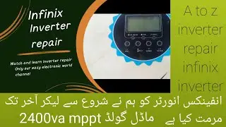 infinix solar inverter repair || how to repair infinix inverter fixed problem || infinix error code