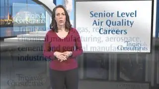Trinity Consultants Offers Excellent Careers for Senior Air Quality Professionals