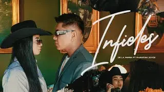 Phantom Joyce - Infieles ft. De La Parra (Rap) [Official Video]
