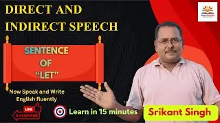 Let या Let usवाले Sentence का Indirect कैसे बनाएं ?#Direct and Indirect Speech#Narration #SrikantSir