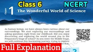 NCERT Class 6 Curiosity Chapter 1 Explanation | The Wonderful World of Science |