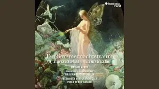 A Midsummer Night's Dream, Op. 61: XII. Dance of the Clowns. Allegro di molto